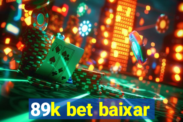 89k bet baixar