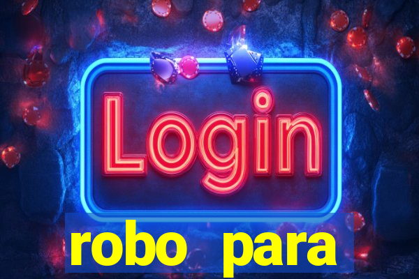 robo para plataforma de jogos