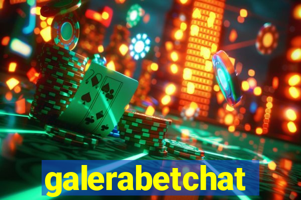 galerabetchat