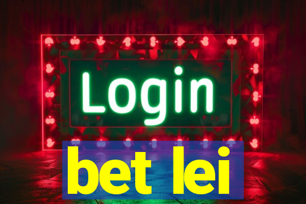 bet lei