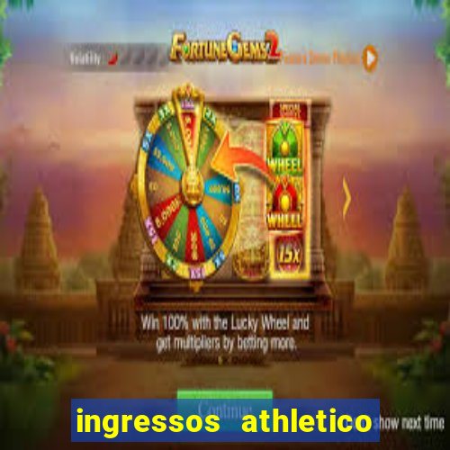 ingressos athletico x flamengo