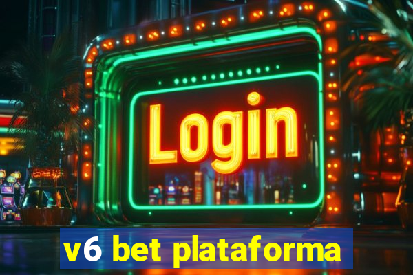 v6 bet plataforma