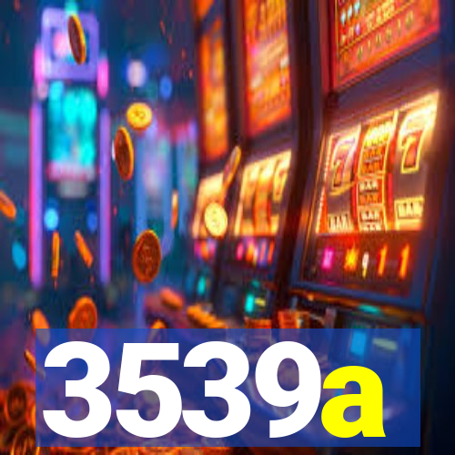 3539a