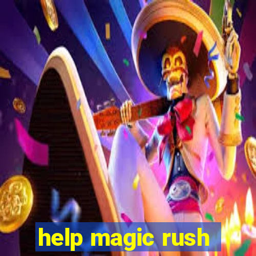 help magic rush