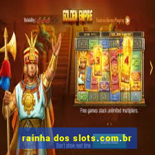 rainha dos slots.com.br