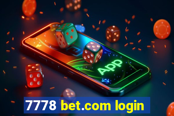 7778 bet.com login