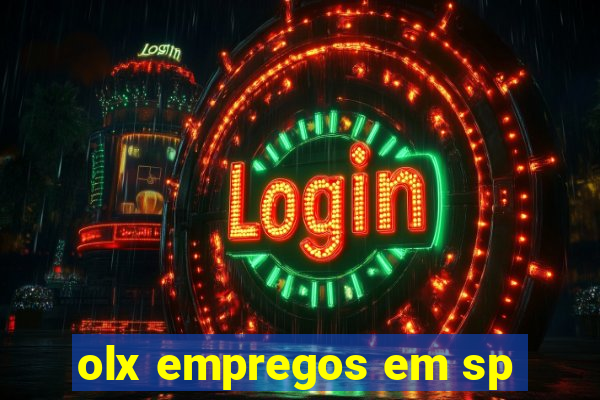 olx empregos em sp