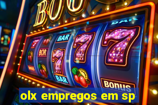 olx empregos em sp