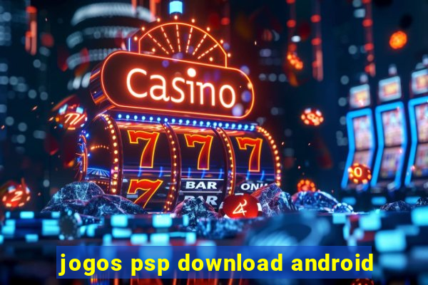 jogos psp download android