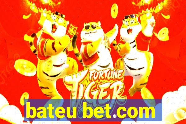 bateu bet.com