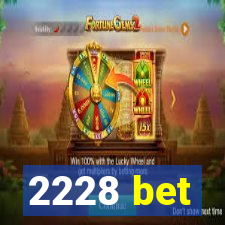 2228 bet