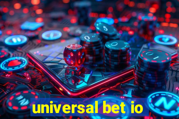 universal bet io