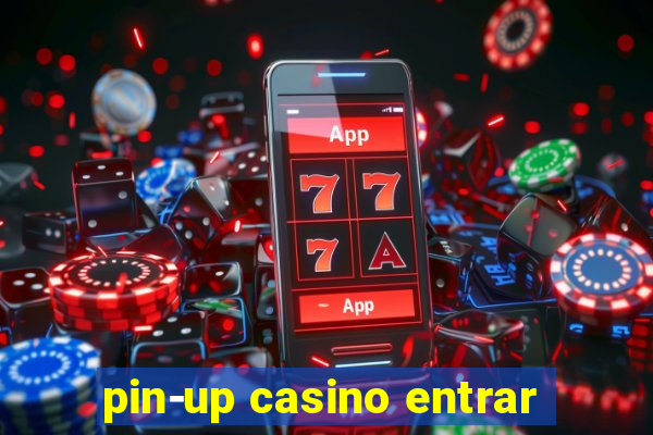 pin-up casino entrar