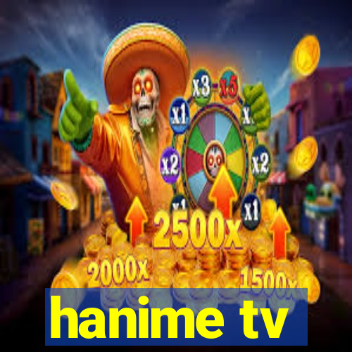 hanime tv