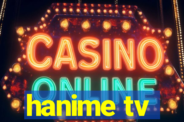 hanime tv