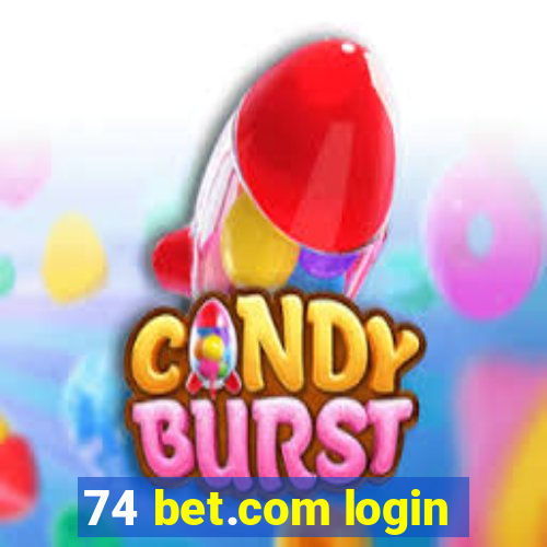 74 bet.com login