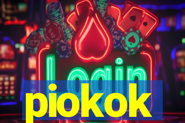 piokok