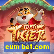 cum bet.com