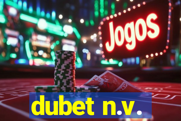 dubet n.v.