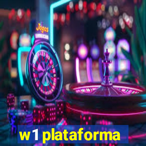 w1 plataforma