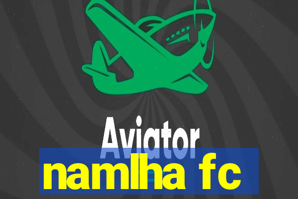 namlha fc