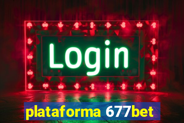 plataforma 677bet