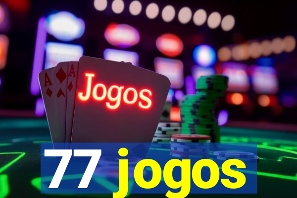 77 jogos