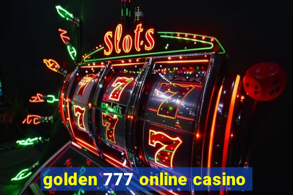 golden 777 online casino