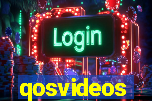 qosvideos