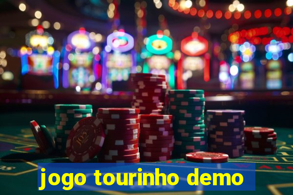 jogo tourinho demo