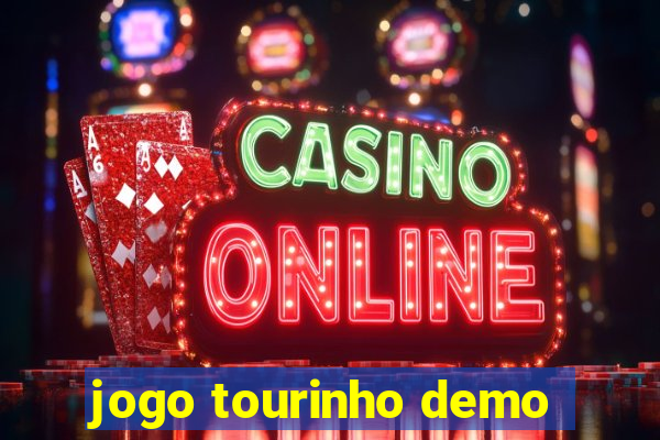 jogo tourinho demo