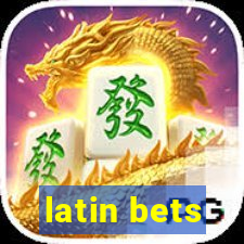 latin bets