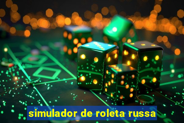 simulador de roleta russa