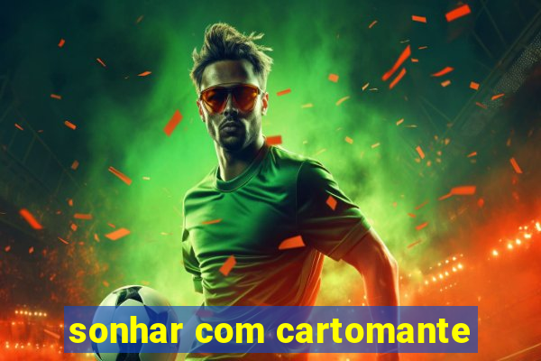 sonhar com cartomante