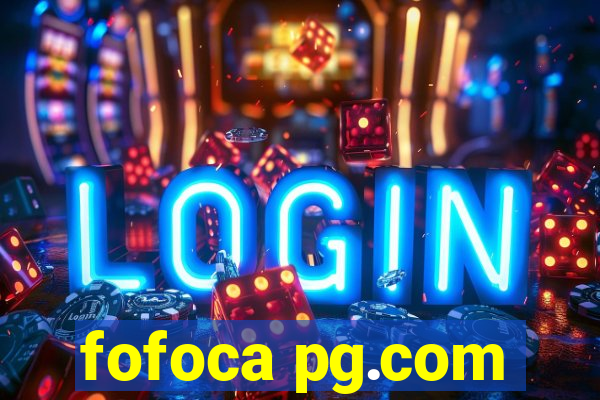 fofoca pg.com