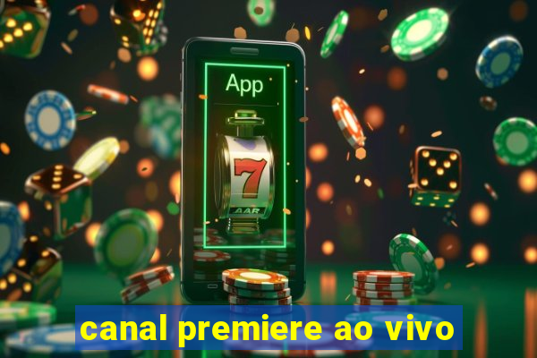 canal premiere ao vivo