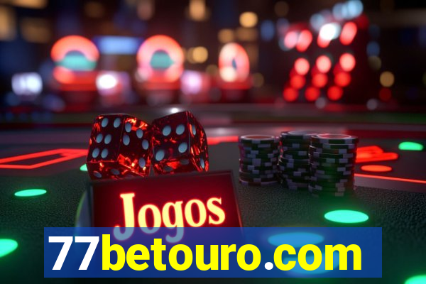 77betouro.com