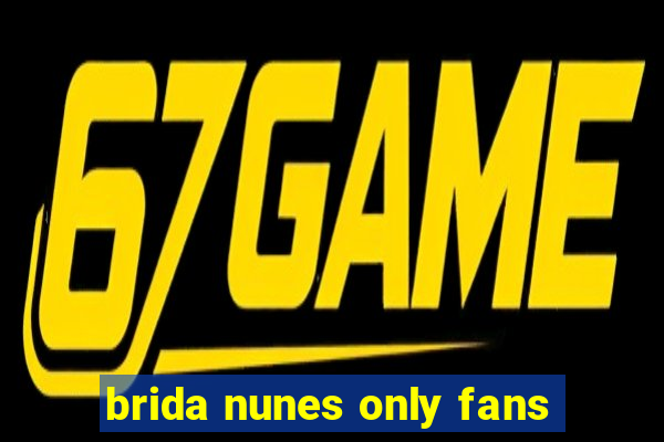 brida nunes only fans