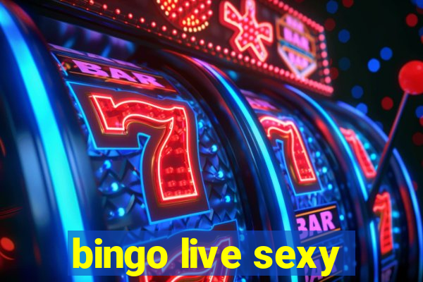 bingo live sexy