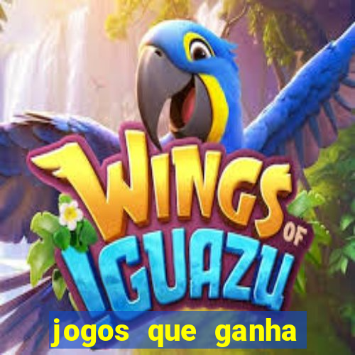 jogos que ganha bonus de boas vindas