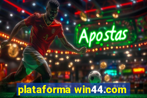 plataforma win44.com