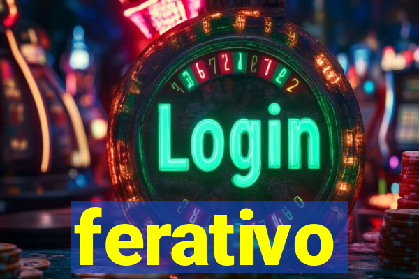 ferativo