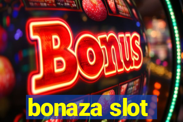 bonaza slot