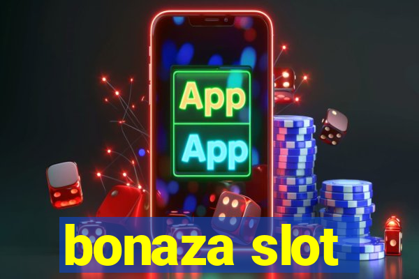 bonaza slot