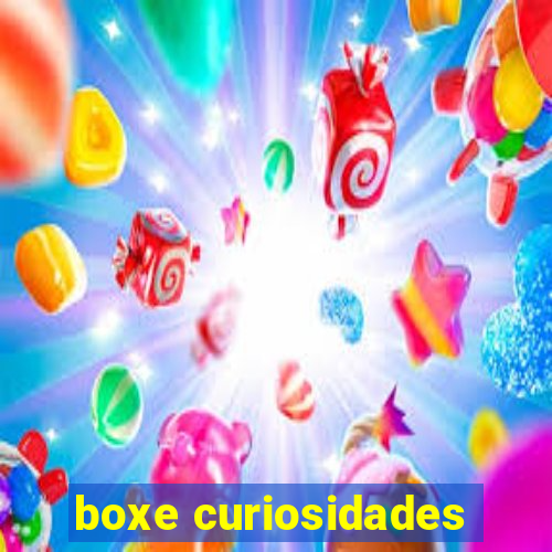 boxe curiosidades