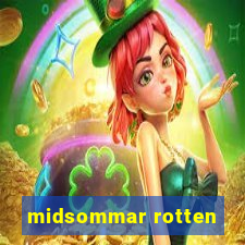 midsommar rotten