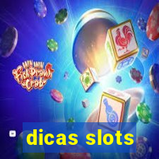 dicas slots