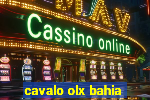 cavalo olx bahia