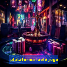 plataforma laele jogo