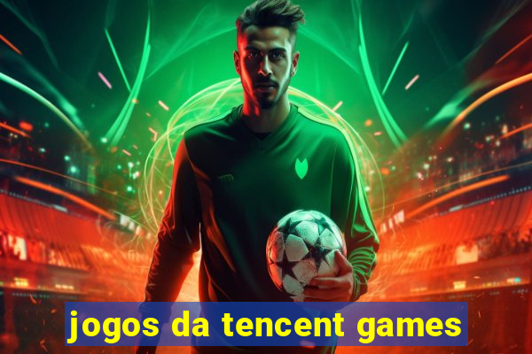 jogos da tencent games